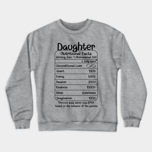 Daughter Nutritional Facts (for LightShirts) Crewneck Sweatshirt